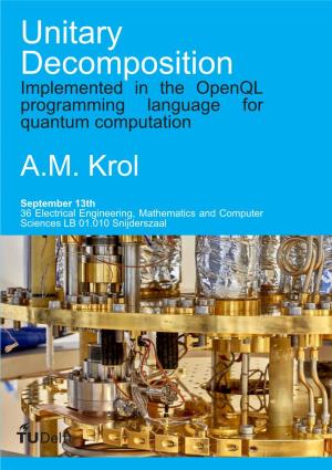 Unitary Decomposition Implemented in the Openql Programming Language for Quantum Computation A.M