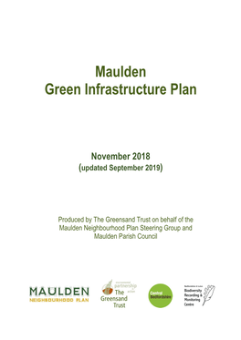 Maulden Green Infrastructure Plan Has Been Produced As Part of the Development of a Neighbourhood Plan for the Parish of Maulden