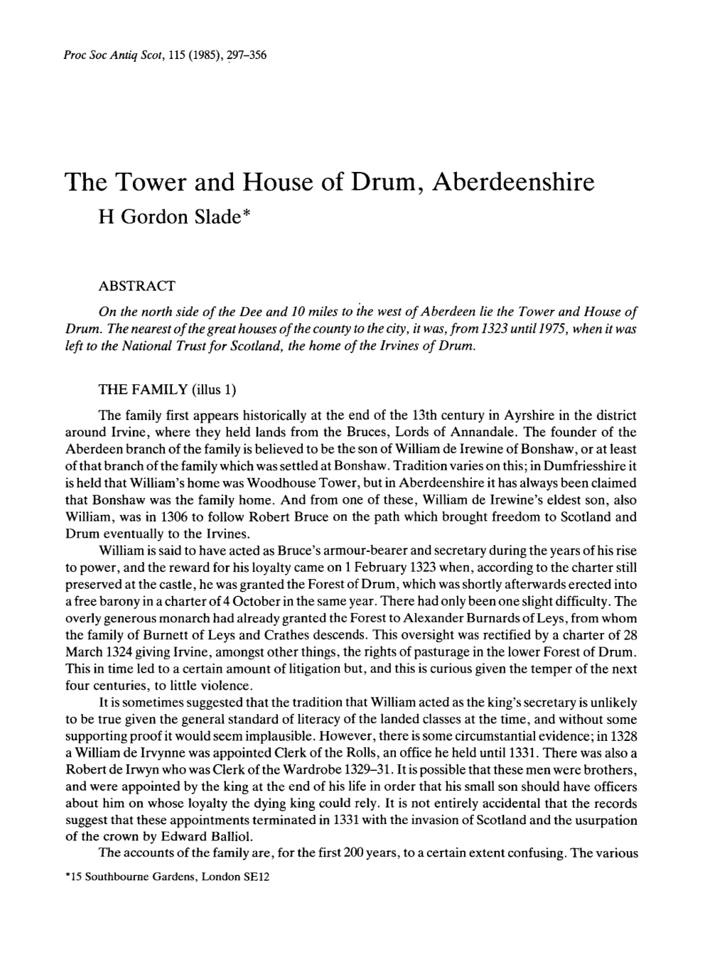 The Tower and House of Drum, Aberdeenshire Gordoh N Slade*