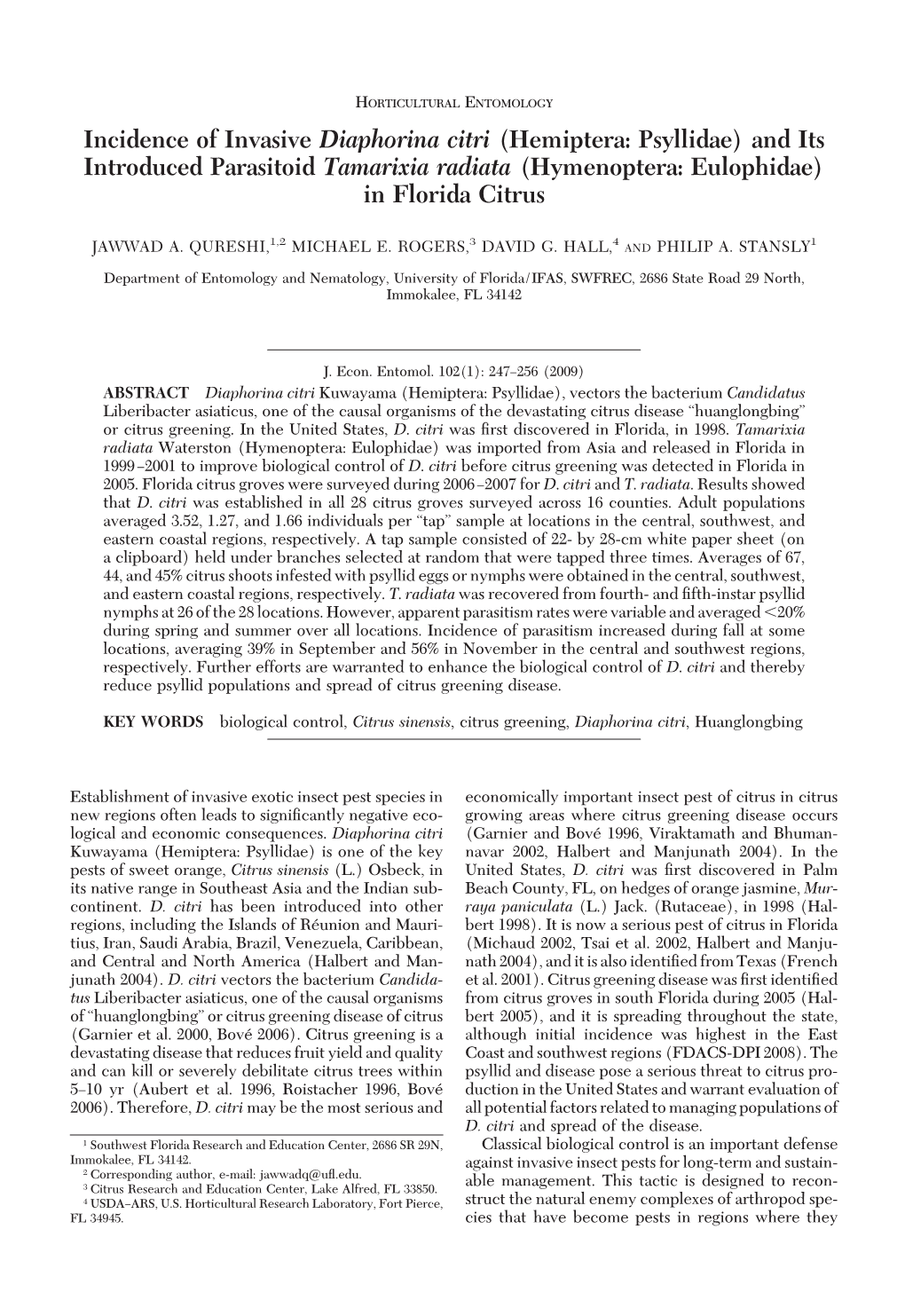 Incidence of Invasive Diaphorina Citri (Hemiptera: Psyllidae) and Its Introduced Parasitoid Tamarixia Radiata (Hymenoptera: Eulophidae) in Florida Citrus