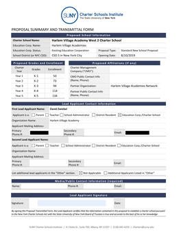 PROPOSAL SUMMARY and TRANSMITTAL FORM Proposed School Information Charter School Name: Harlem Village Academy West 2 Charter School Education Corp