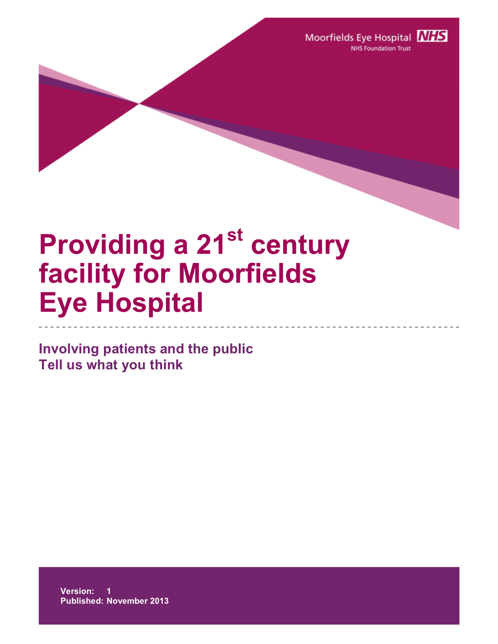 Providing a 21 Century Facility for Moorfields Eye Hospital