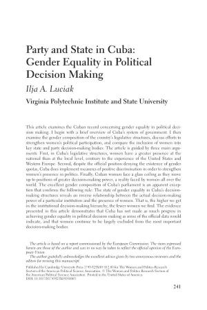 Party and State in Cuba: Gender Equality in Political Decision Making Ilja A