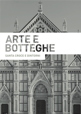 Arte E Botteghe, Santa Croce E Dintorni