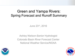 Green and Yampa Rivers: Spring Forecast and Runoff Summary