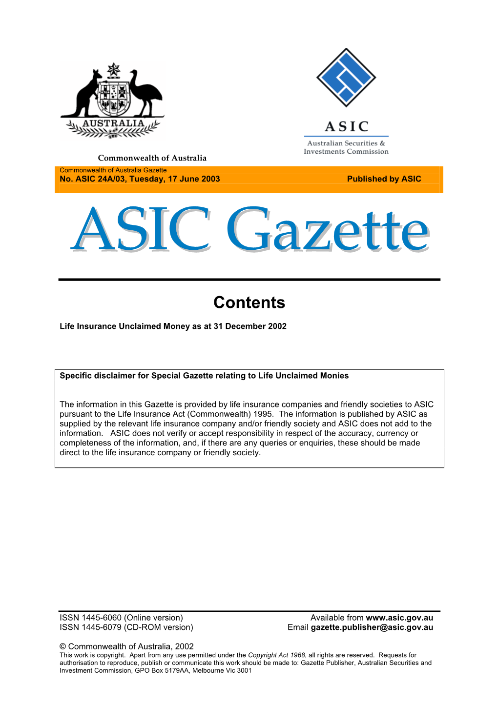 ASIC 24A/03, Tuesday, 17 June 2003 Published by ASIC