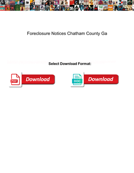 Foreclosure Notices Chatham County Ga