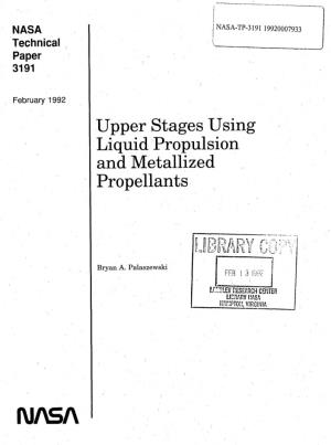 Upper Stages Using Liquid Propulsion and Metallized - Propellants