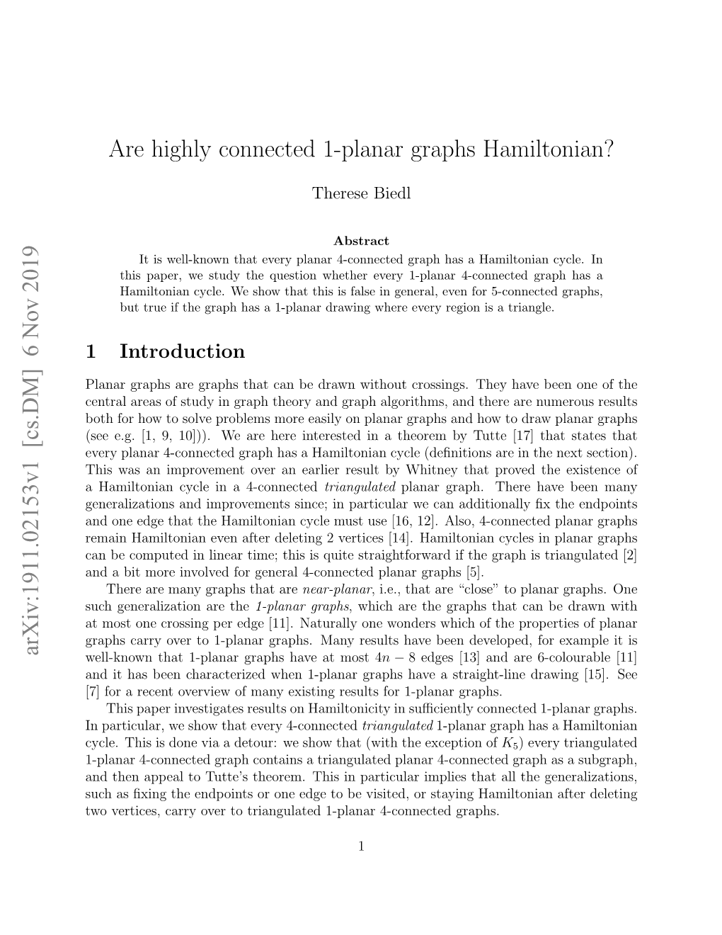 Are Highly Connected 1-Planar Graphs Hamiltonian? Arxiv:1911.02153V1 [Cs.DM] 6 Nov 2019