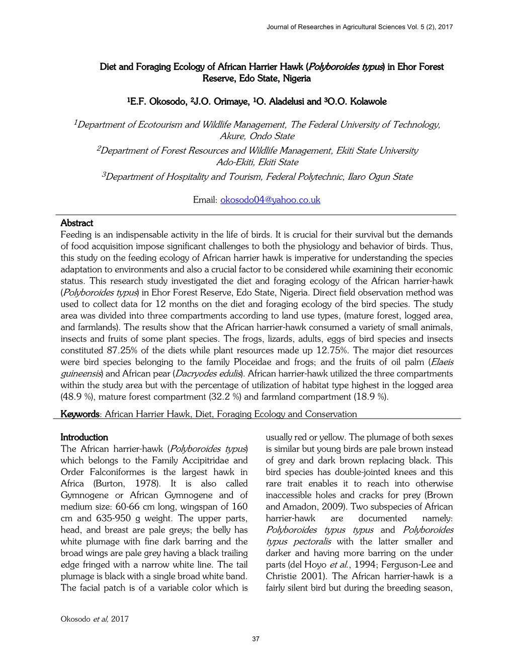 Diet and Foraging Ecology of African Harrier Hawk (Polyboroides Typus) in Ehor Forest Reserve, Edo State, Nigeria