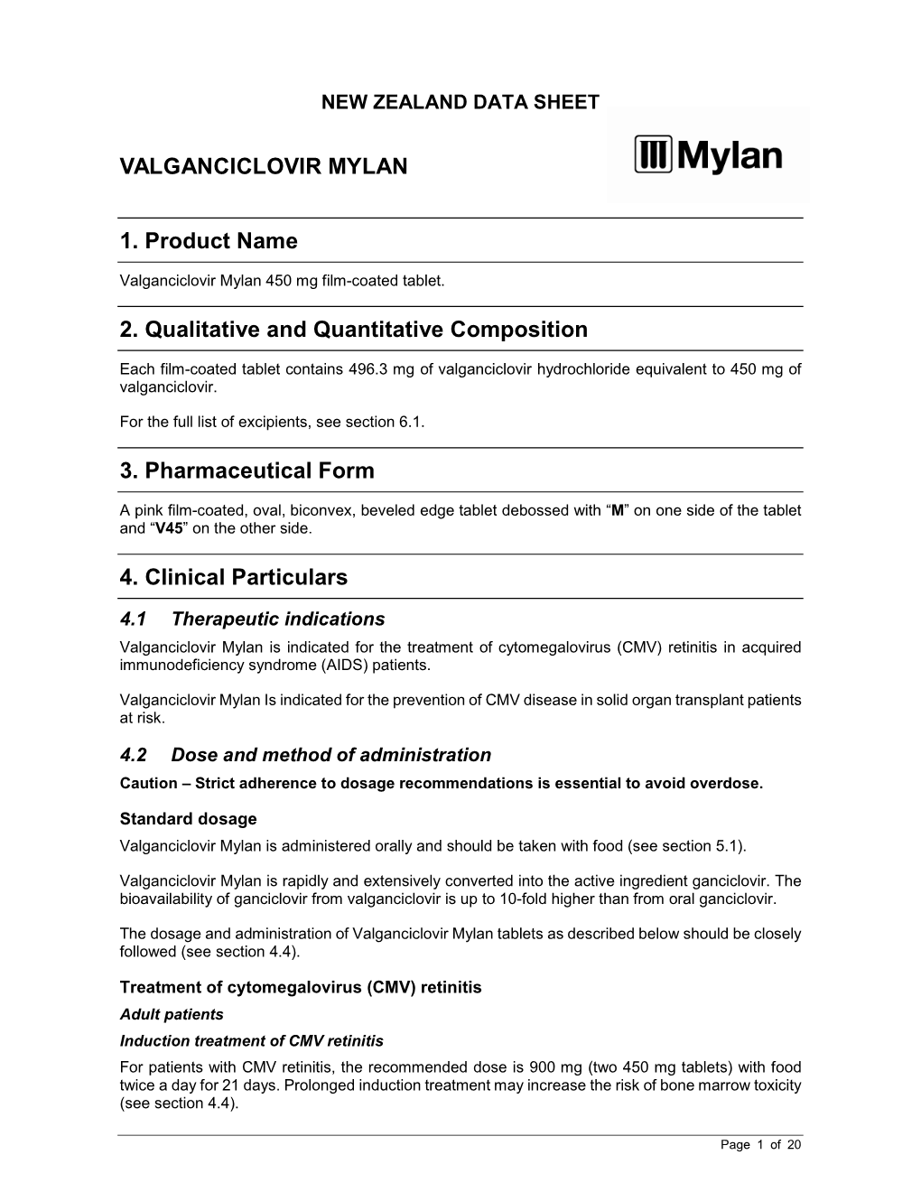 VALGANCICLOVIR MYLAN 1. Product Name 2. Qualitative And