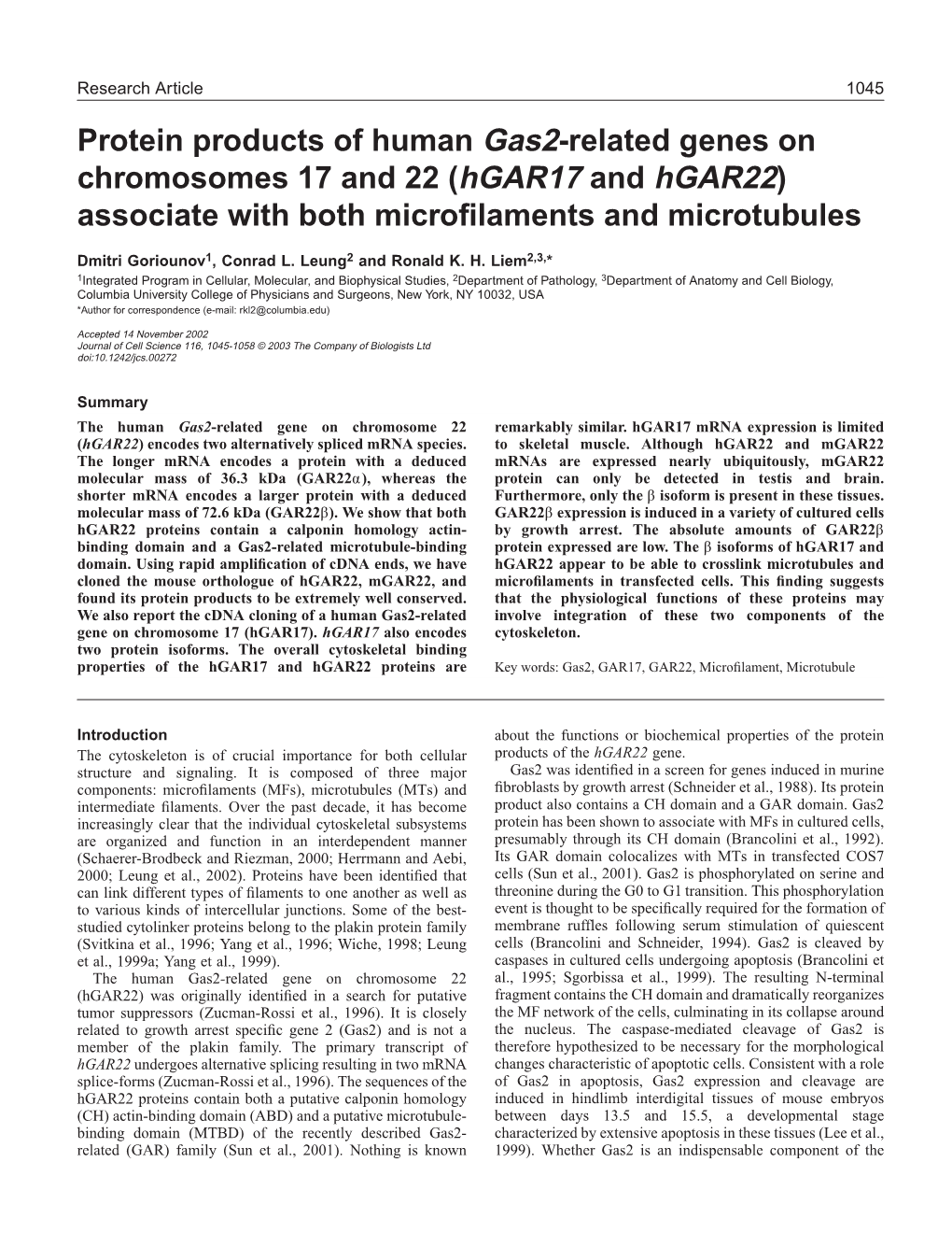 Protein Products of Human Gas2-Related Genes on Chromosomes 17 and 22 (Hgar17 and Hgar22) Associate with Both Microﬁlaments and Microtubules