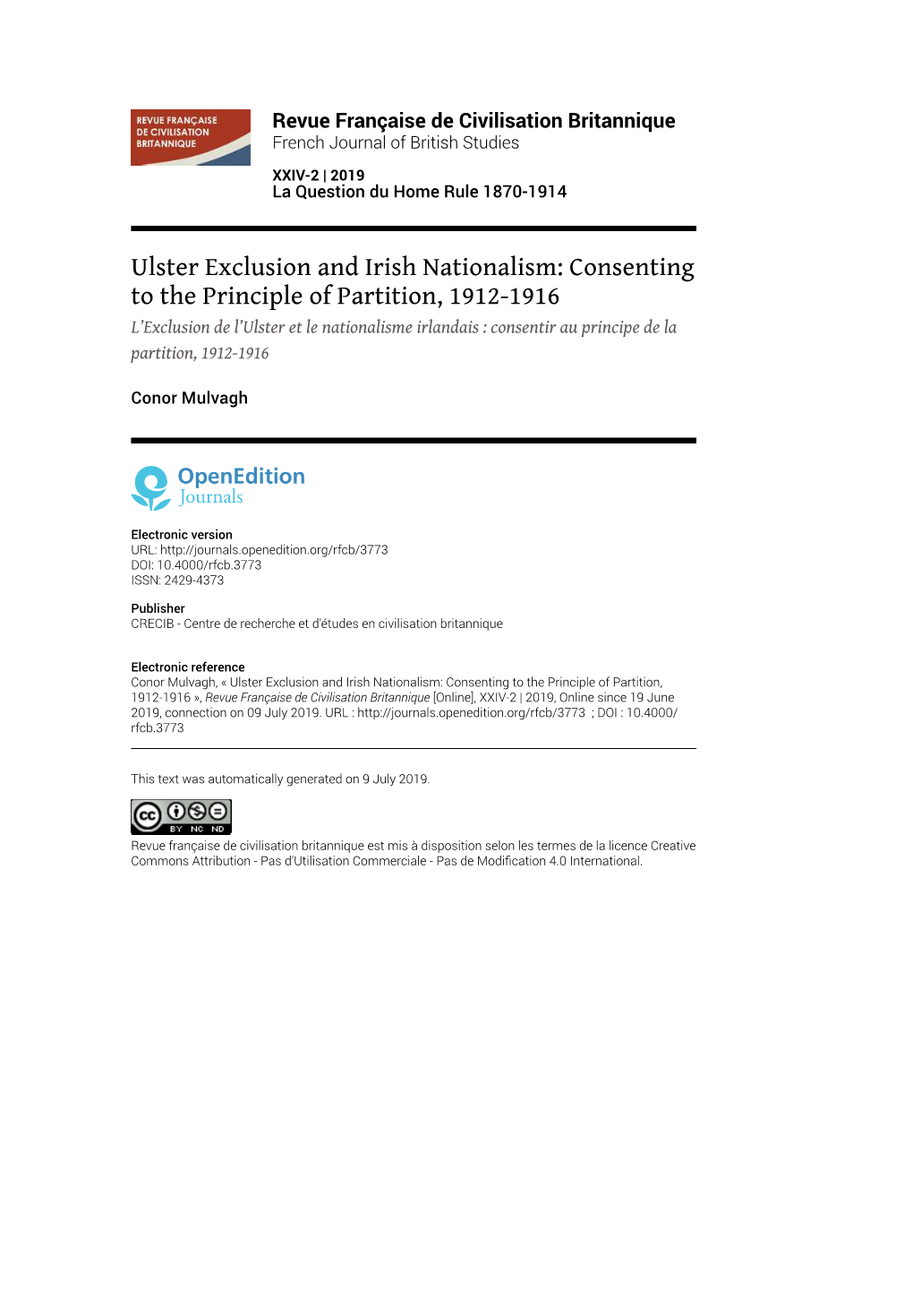 Revue Française De Civilisation Britannique, XXIV-2 | 2019 Ulster Exclusion and Irish Nationalism: Consenting to the Principle of Partit