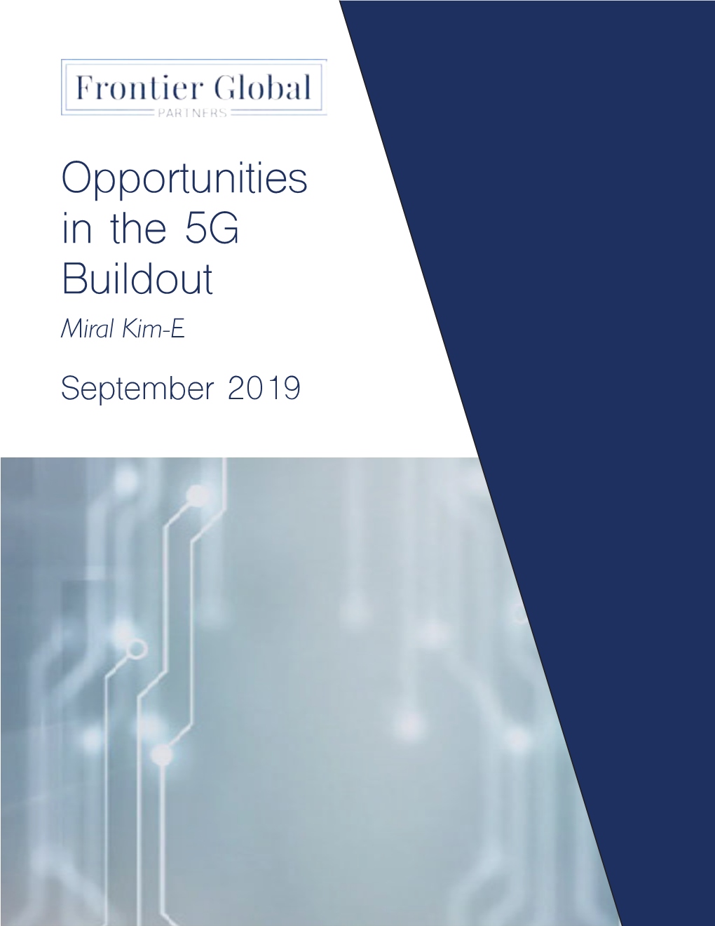 Opportunities in the 5G Buildout Miral Kim-E