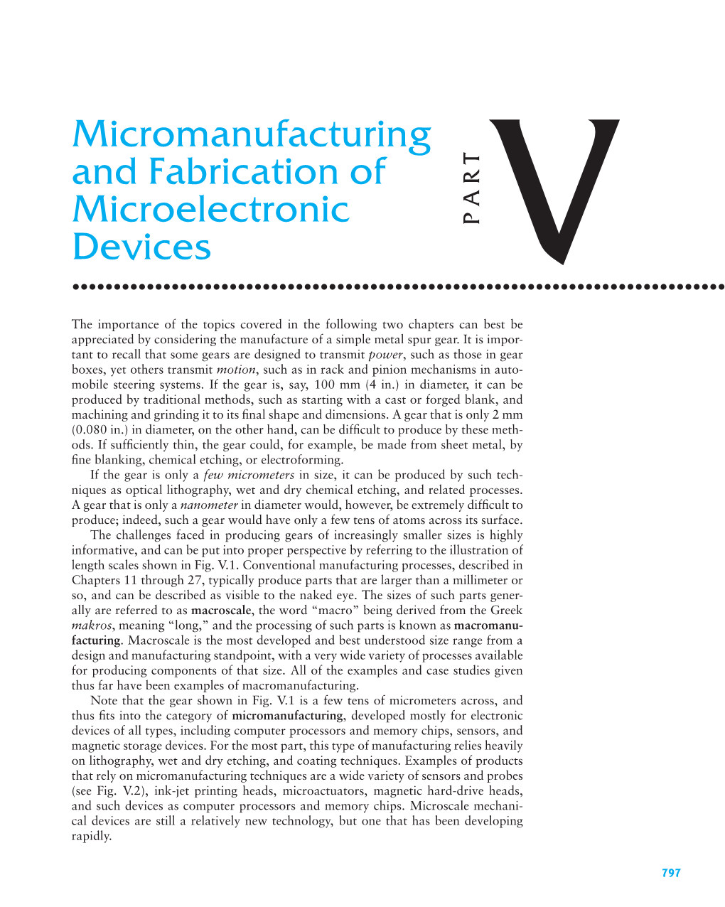 Micromanufacturing and Fabrication of Microelectronic Devices