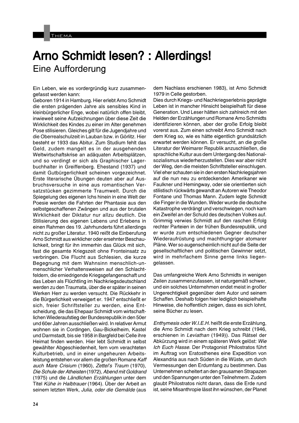 Arno Schmidt Lesen? : Allerdings! Eine Aufforderung