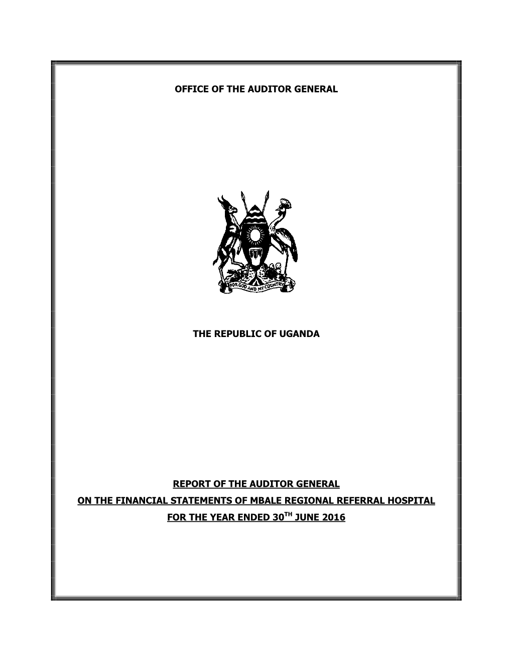 Office of the Auditor General the Republic of Uganda