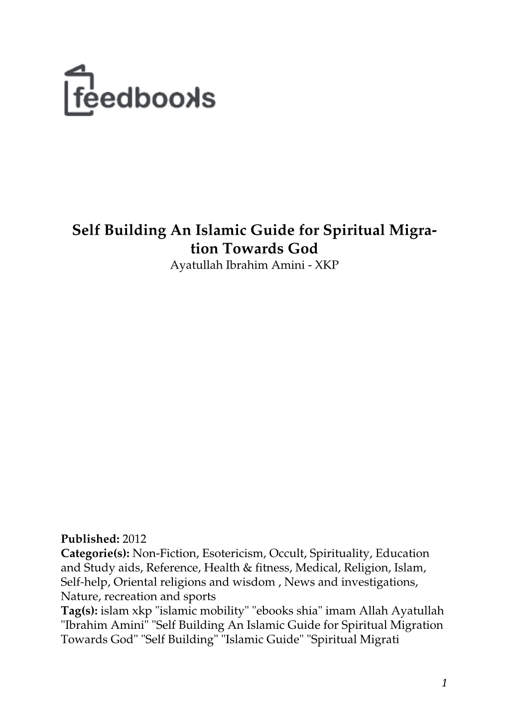 Self Building an Islamic Guide for Spiritual Migration Towards God" "Self Building" "Islamic Guide" "Spiritual Migrati