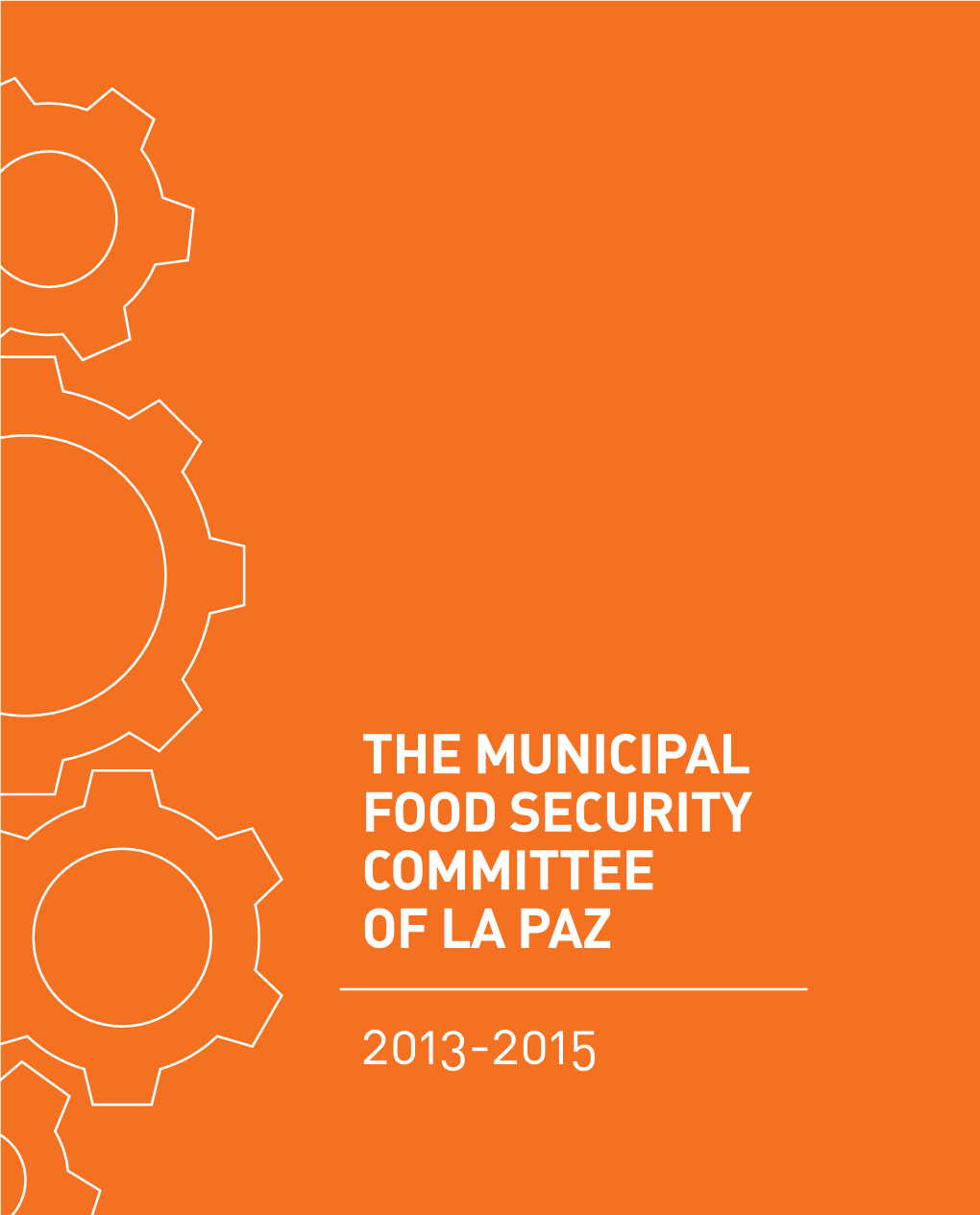 THE MUNICIPAL FOOD SECURITY COMMITTEE of LA PAZ Av