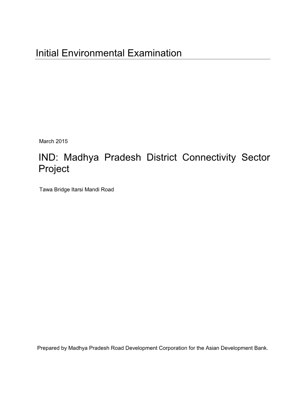 Tawa Bridge Itarsi Mandi Road Initial Environmental Examination