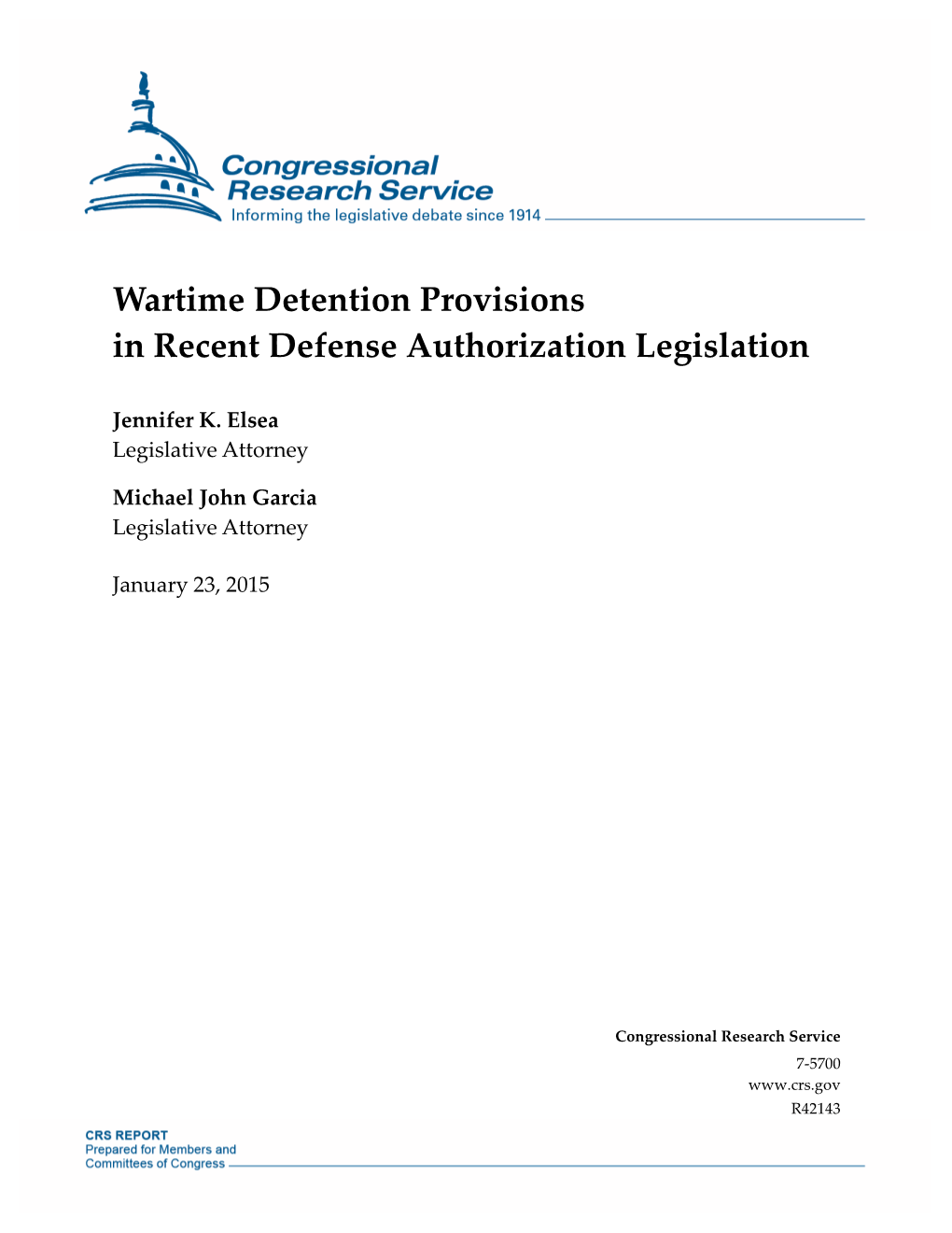 Wartime Detention Provisions in Recent Defense Authorization Legislation