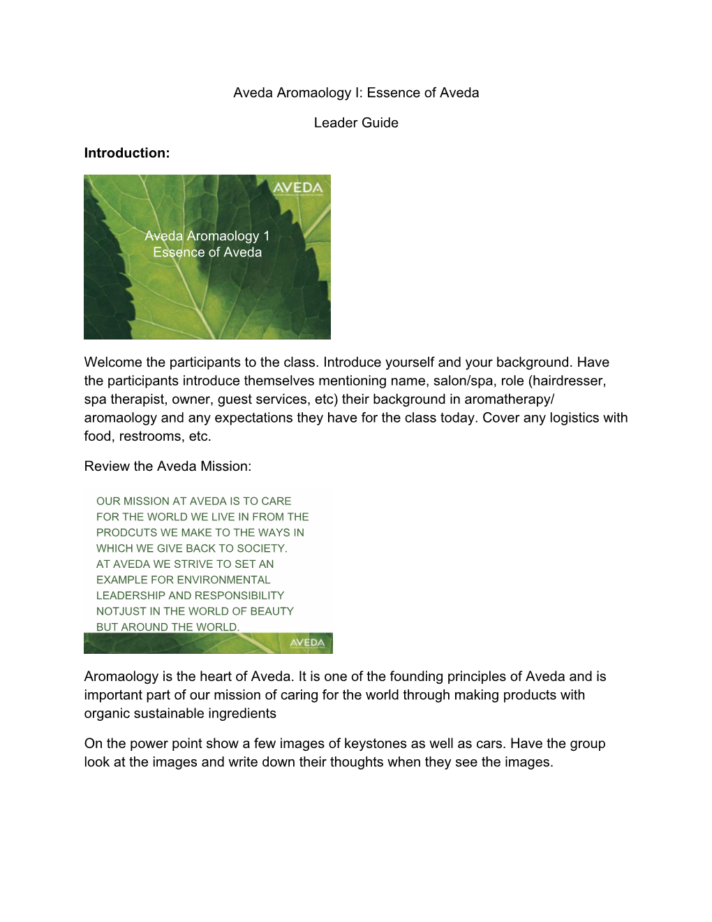 Aveda Aromaology I: Essence of Aveda Leader Guide Introduction