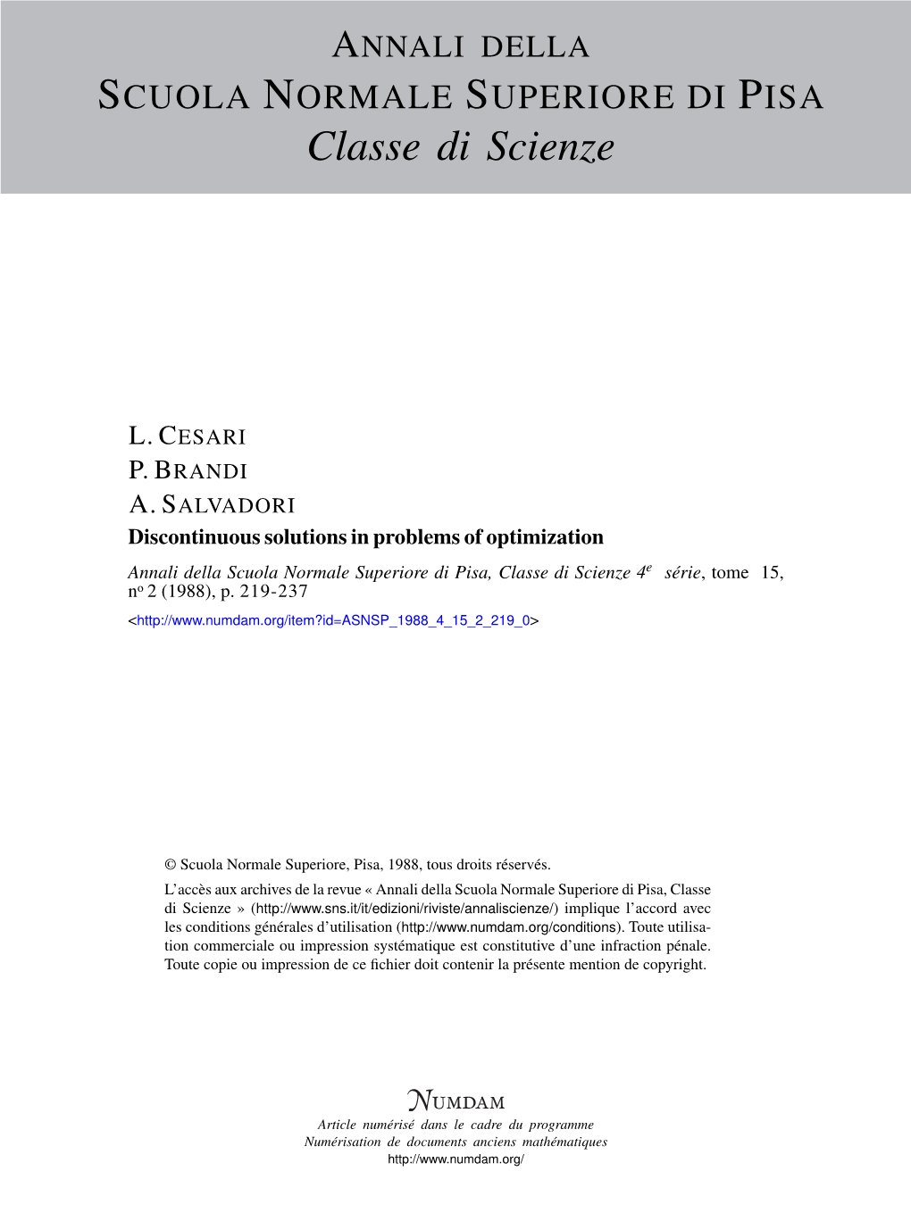 Discontinuous Solutions in Problems of Optimization Annali Della Scuola Normale Superiore Di Pisa, Classe Di Scienze 4E Série, Tome 15, No 2 (1988), P