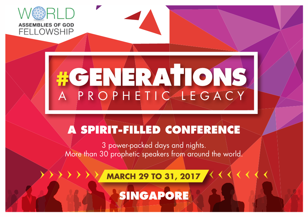 A SPIRIT-FILLED CONFERENCE 3 Power-Packed Days and Nights