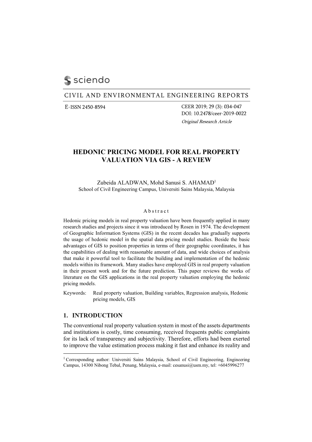 Hedonic Pricing Model for Real Property Valuation Via Gis - a Review