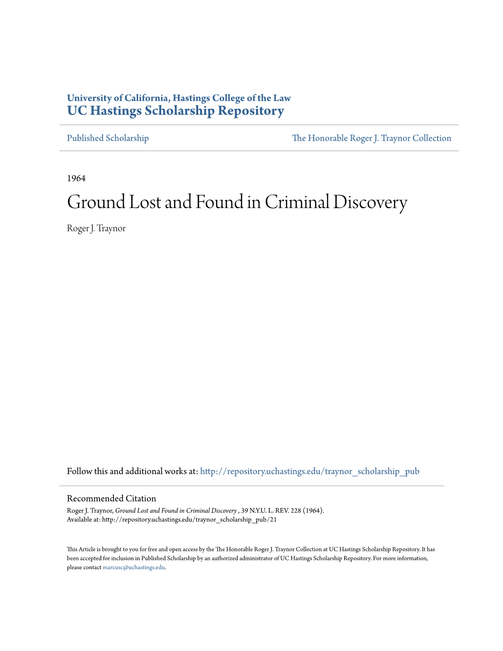 Ground Lost and Found in Criminal Discovery Roger J