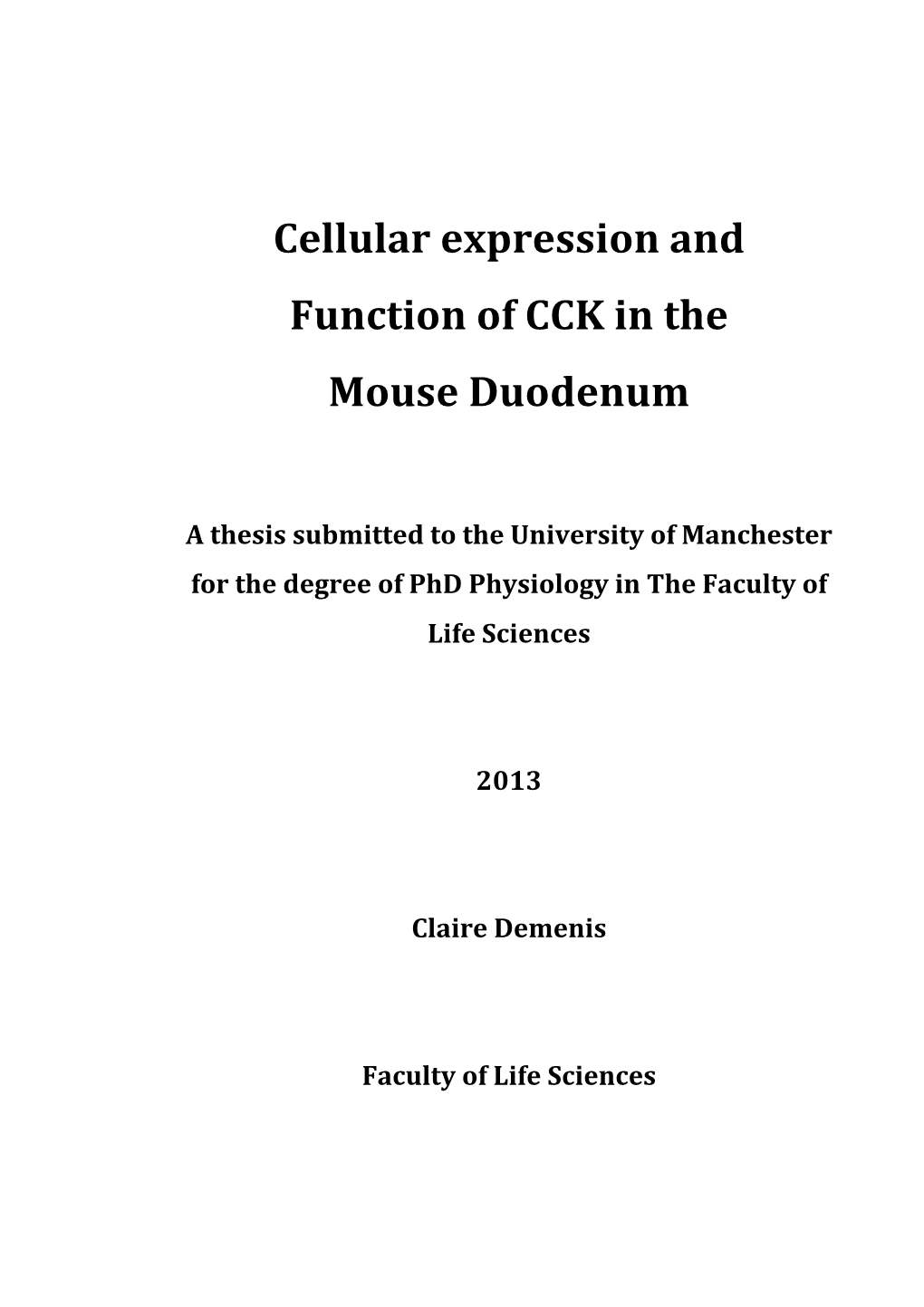 Cellular Expression and Function of CCK in the Mouse Duodenum