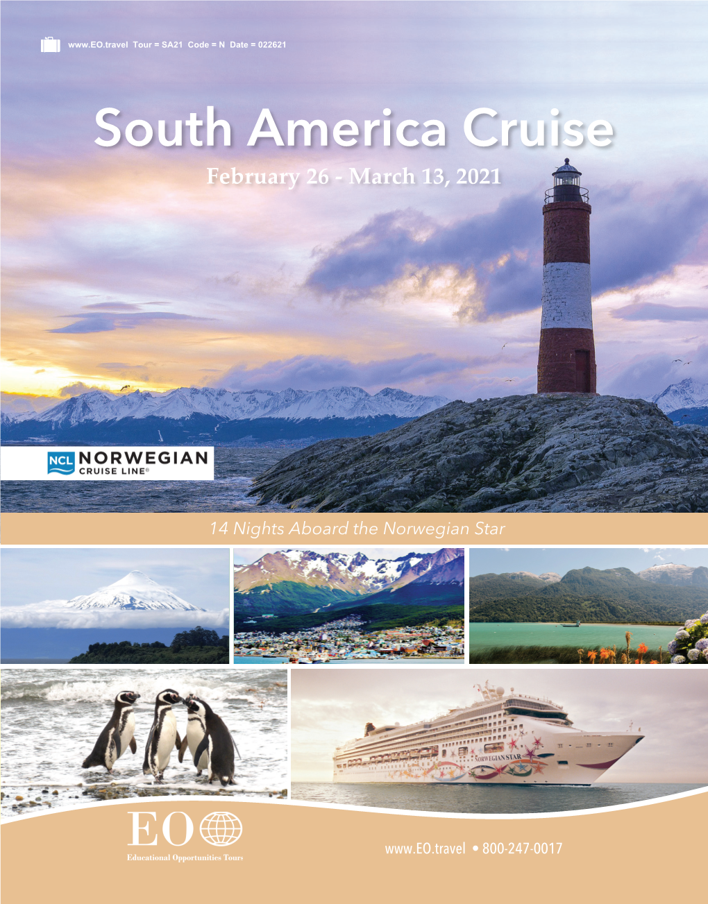 South America Cruise February 26 - March 13, 2021