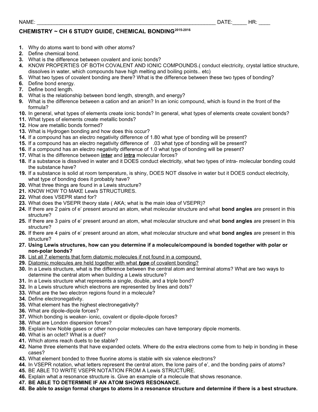 Chemistry Ch 6 Study Guide, Chemical Bonding2015-2016