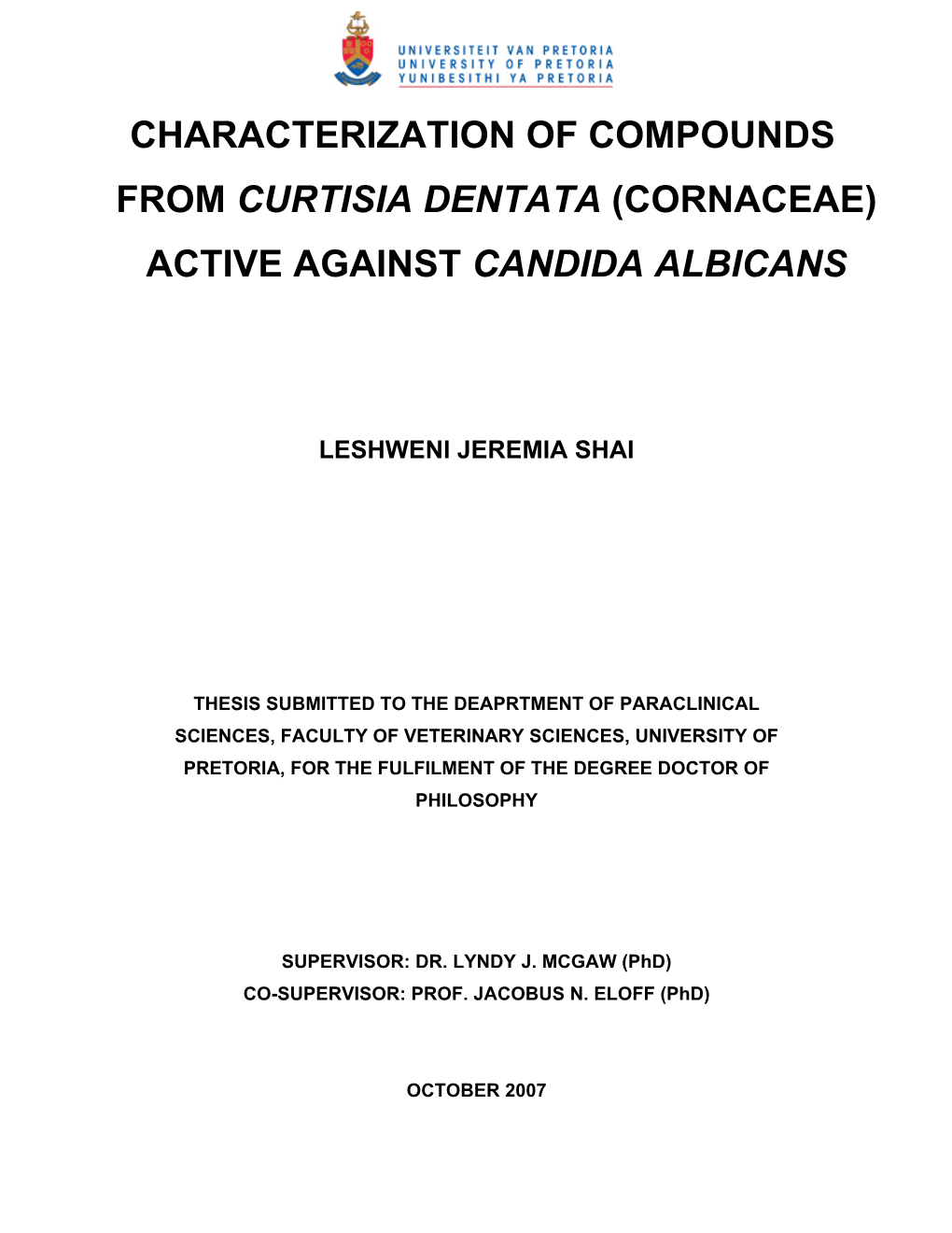 Characterization of Compounds from Curtisia Dentata (Cornaceae) Active Against Candida Albicans