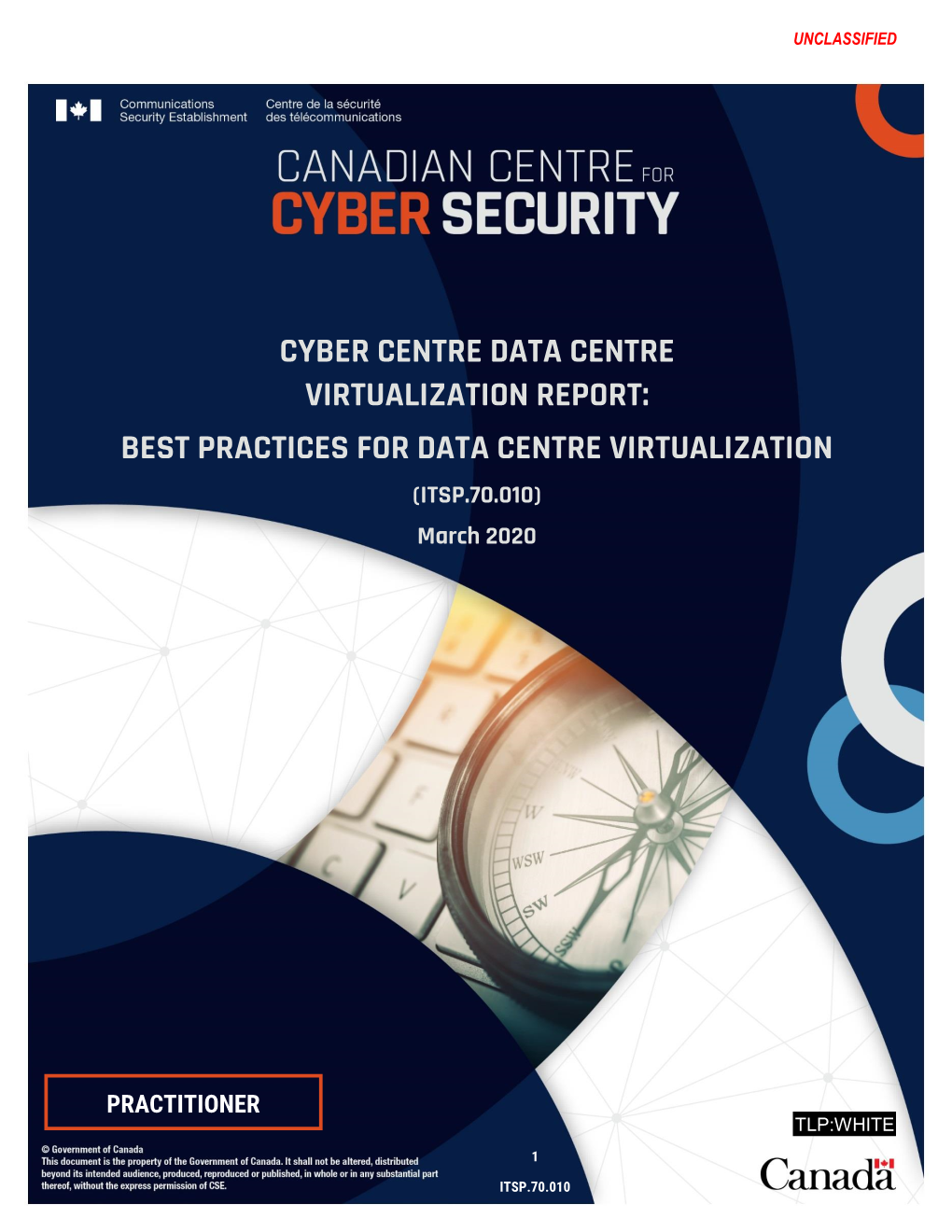 BEST PRACTICES for DATA CENTRE VIRTUALIZATION (ITSP.70.010) March 2020