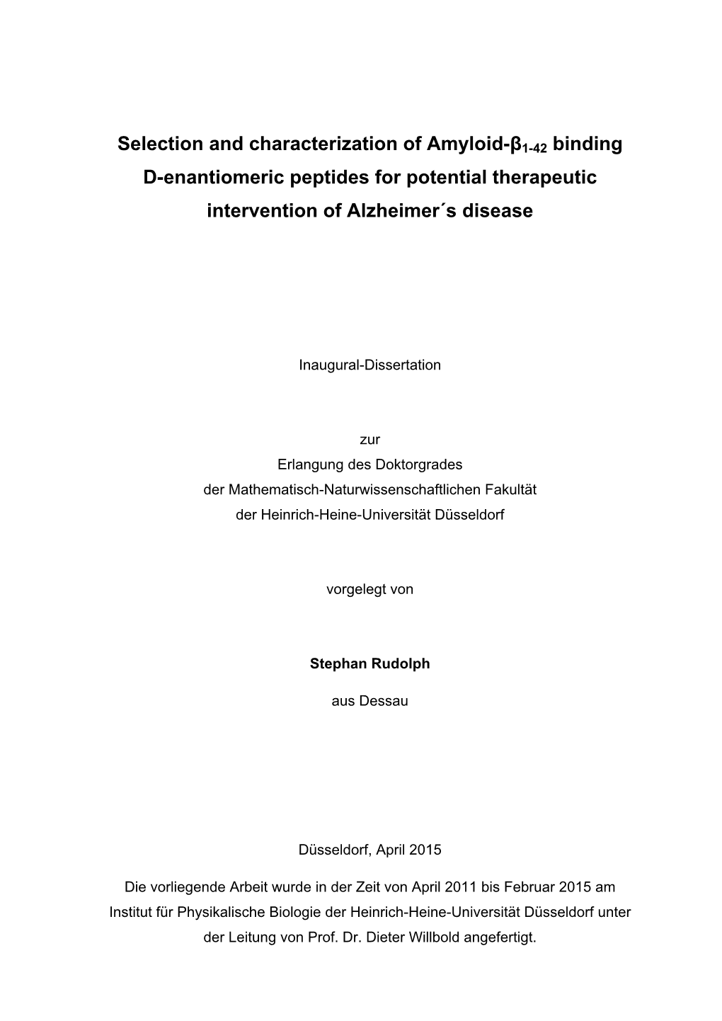 Selection and Characterization of Amyloid-Β1-42 Binding D-Enantiomeric Peptides for Potential Therapeutic Intervention of Alzheimer´S Disease