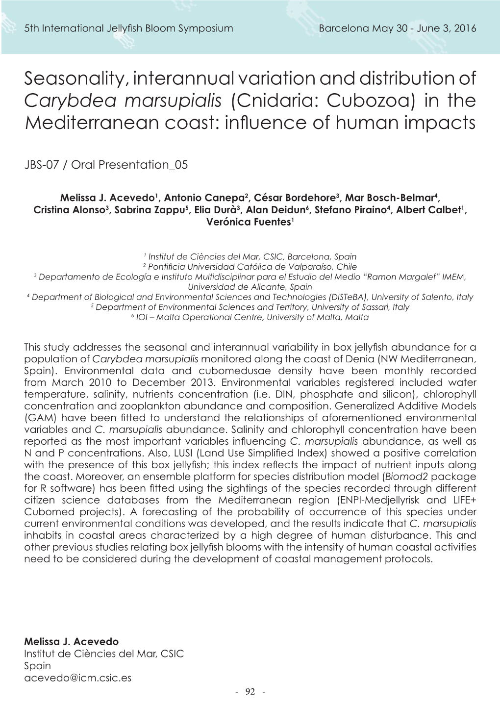 Seasonality, Interannual Variation and Distribution of Carybdea Marsupialis (Cnidaria: Cubozoa) in the Mediterranean Coast: Influence of Human Impacts