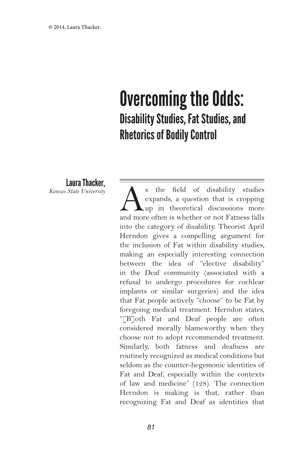 Overcoming the Odds: Disability Studies,Fat Studies, and Rhetorics
