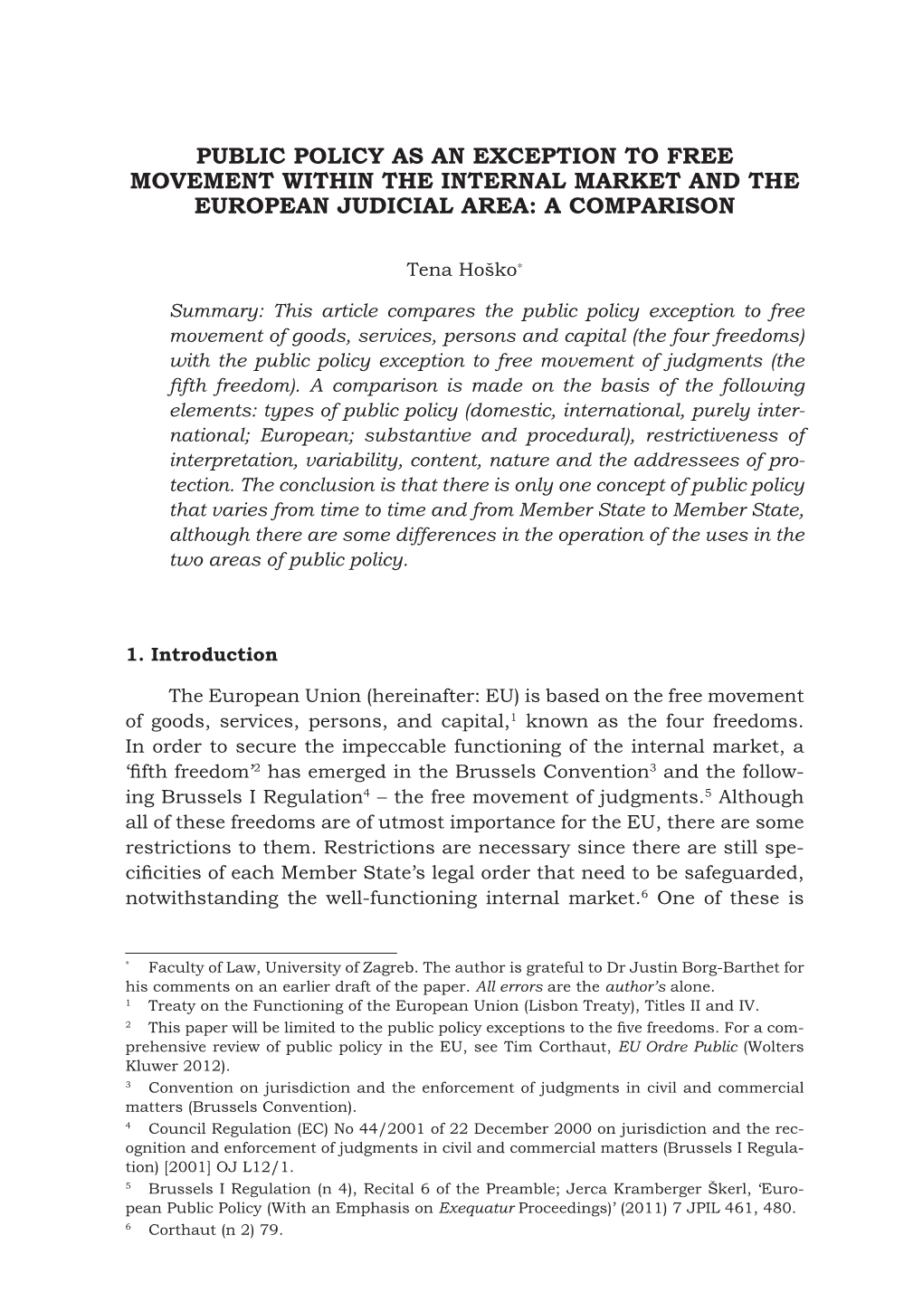 Public Policy As an Exception to Free Movement Within the Internal Market and the European Judicial Area: a Comparison