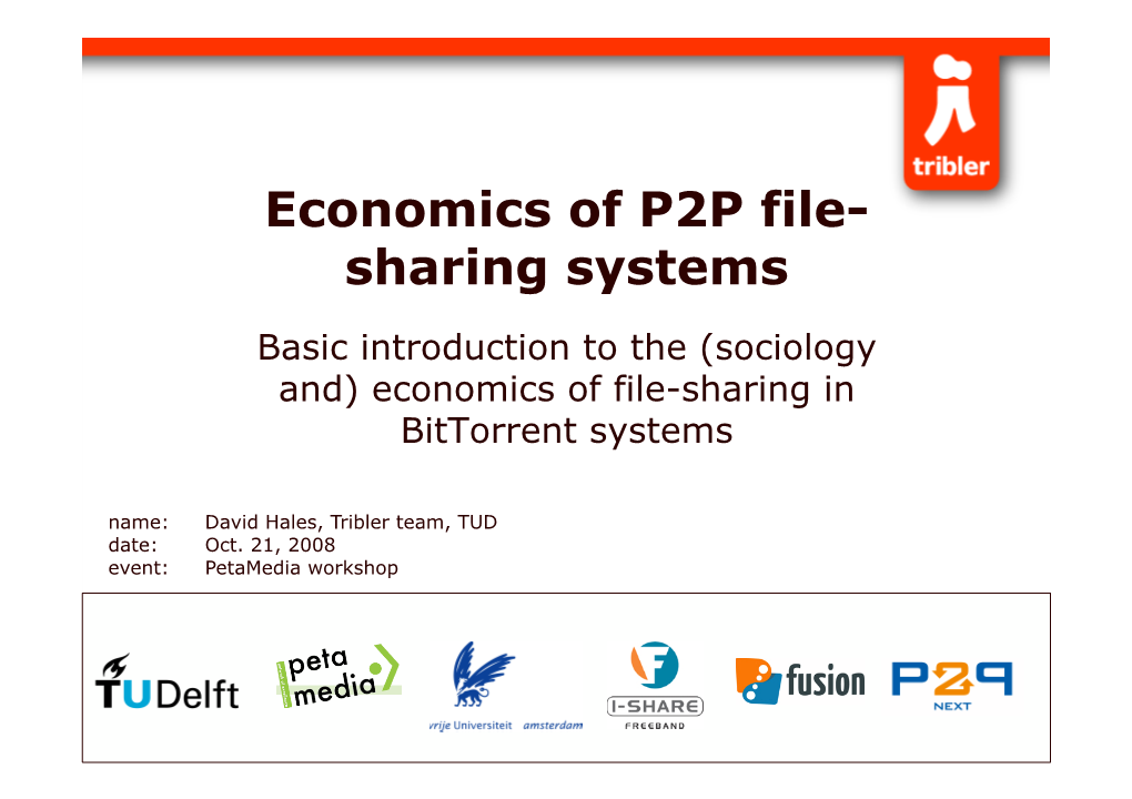 Economics of P2P File- Sharing Systems