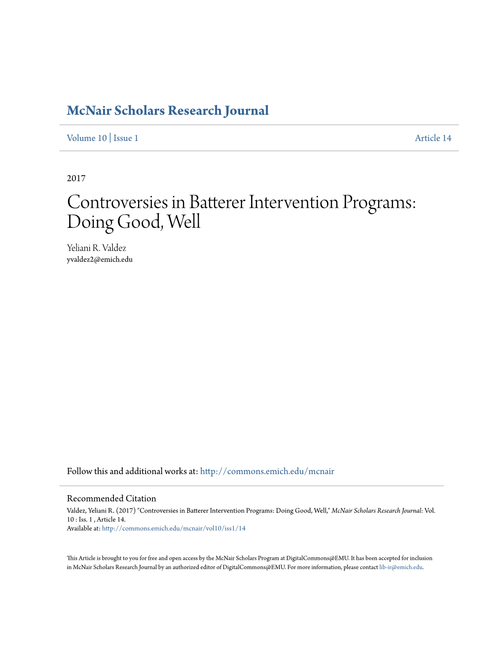 Controversies in Batterer Intervention Programs: Doing Good, Well Yeliani R