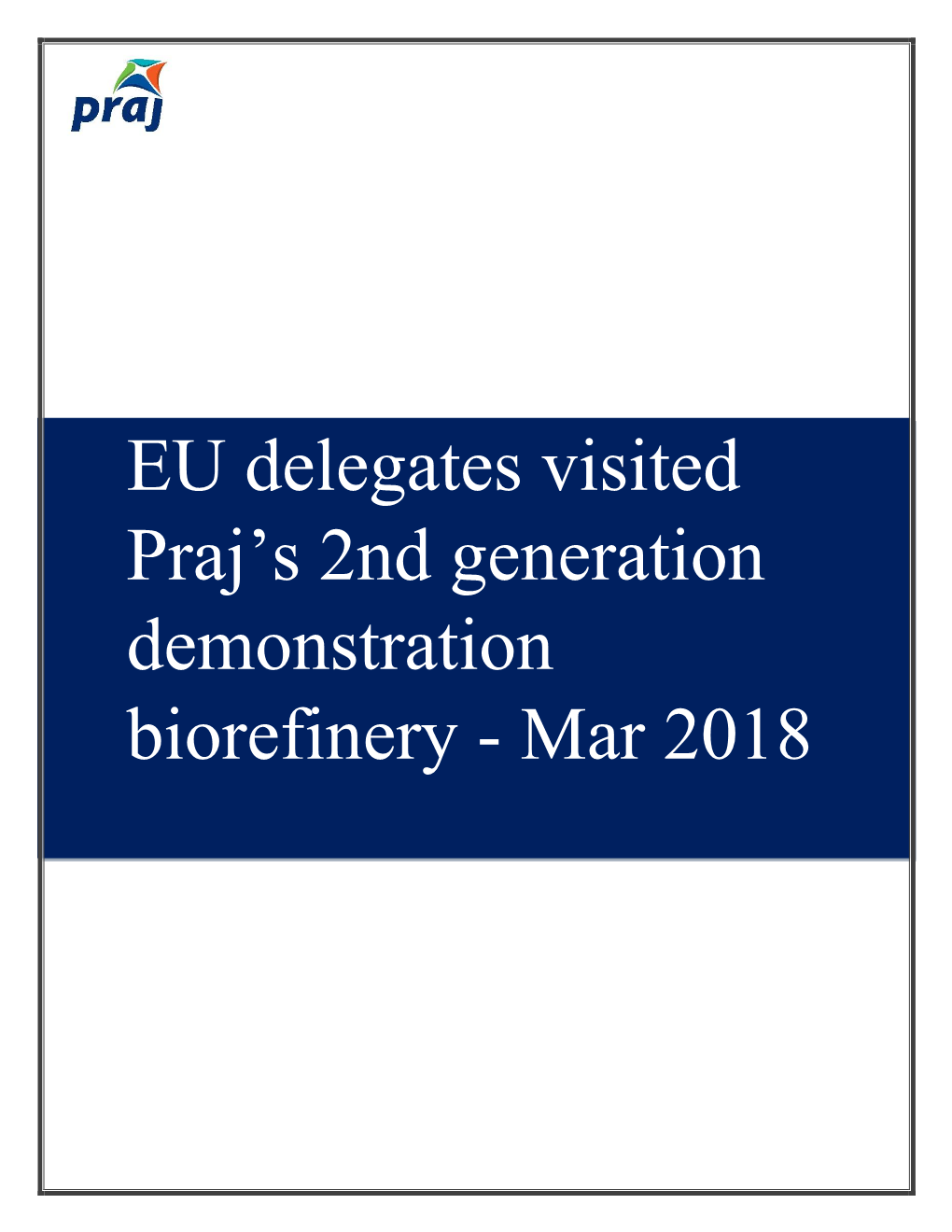 EU Delegates Visited Praj's 2Nd Generation Demonstration Biorefinery