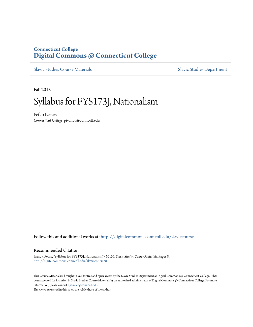 Syllabus for FYS173J, Nationalism Petko Ivanov Connecticut College, Pivanov@Conncoll.Edu
