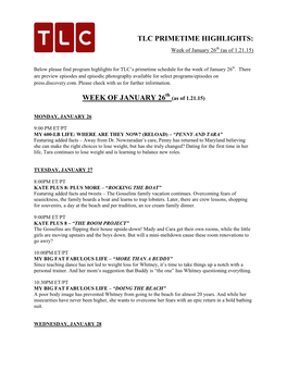 TLC PRIMETIME HIGHLIGHTS: Week of January 26Th (As of 1.21.15)