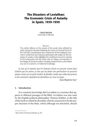 The Economic Crisis of Autarky in Spain, 1939-1959