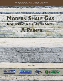 Modern Shale Gas Development in the United States: a Primer