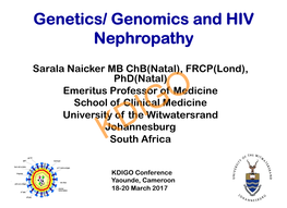 Genetics/ Genomics and HIV Nephropathy