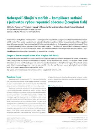 Komplikace Setkání S Jedovatou Rybou Ropušnicí Obecnou (Scorpion Fish)