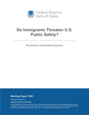 Do Immigrants Threaten US Public Safety?