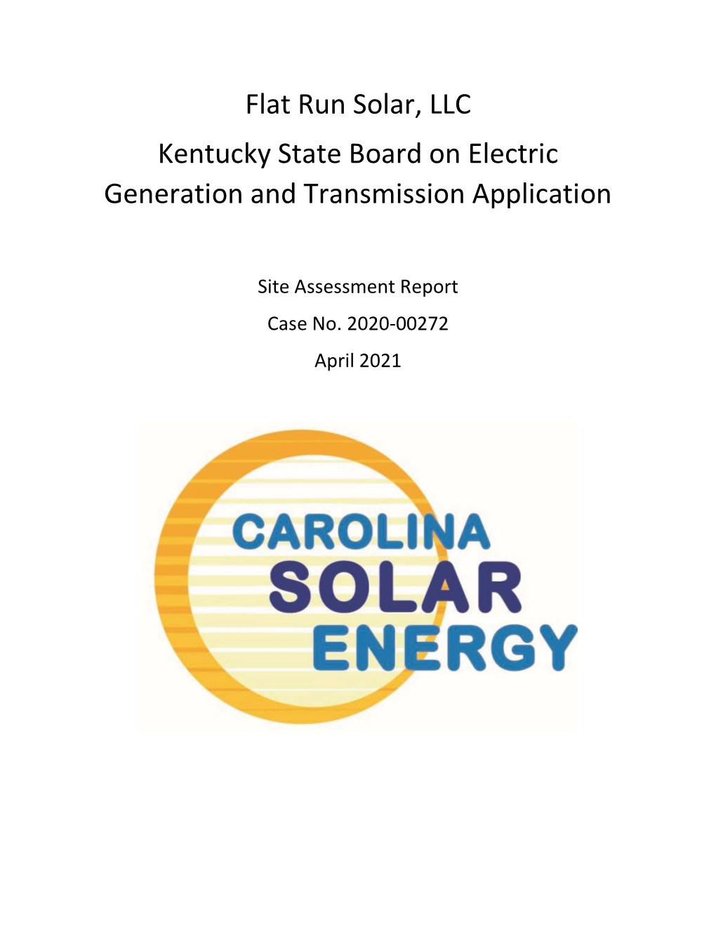 Flat Run Solar, LLC Kentucky State Board on Electric Generation and Transmission Application